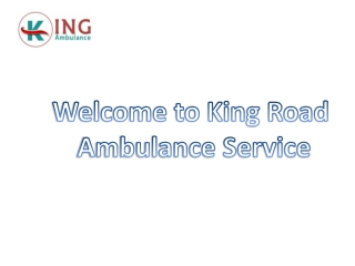 King Road Ambulance Service in Saguna More, Patna Our supervision is to become healthy in life.