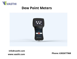 Dew Point Meter | Vasthi instruments | Manufactures
