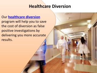 Healthcare Diversion