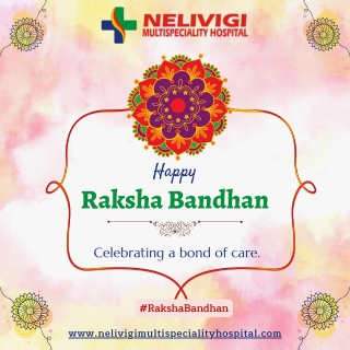 Happy Raksha Bandhan 2022 | Best Urology Centre in Bellandur | Nelivigi Urology