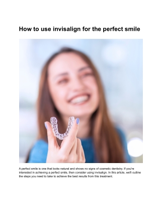 How to use invisalign for the perfect smile