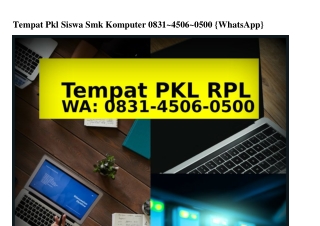 Tempat Pkl Siswa Smk Komputer 0831•Ꮞ50Ϭ•0500[WhatsApp]