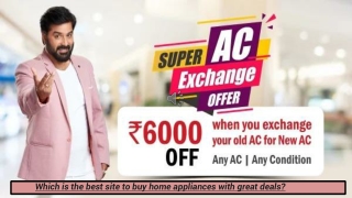 Which is the best site to buy home appliances with great deals