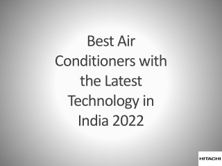 Best Air Conditioners with the Latest Technology in India 2022