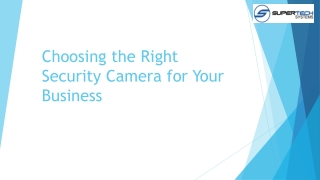 Choosing the Right Security Camera for Your Business