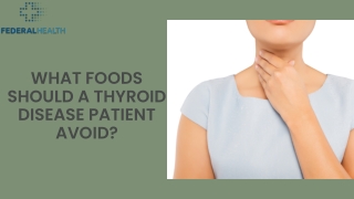 Which foods should a thyroid disease patient avoid?