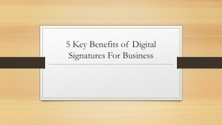 5 Key Benefits of Digital Signatures For Business