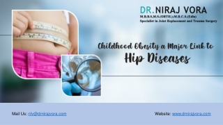 Childhood Obesity a Major Link to Hip Diseases | Dr Niraj Vora