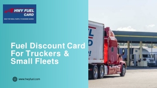 HWY FUEL - Fuel Discount Card For Truckers & Small Fleets