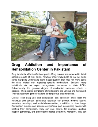 Drug Addiction and Importance of Rehabilitation Center in Pakistan