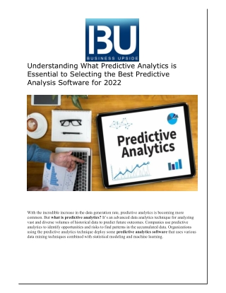 Understanding What Predictive Analytics is Essential to Selecting the Best Predictive Analysis Software for 2022