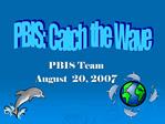 PBIS Team August 20, 2007