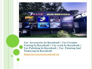 Car  Accessories In Karaikudi | Car Ceramic Coating In Karaikudi