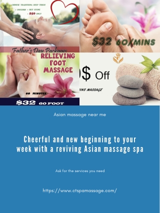 Cheerful and new beginning to your week with a reviving Asian massage spa