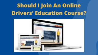 Should I Join An Online Drivers’ Education Course