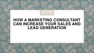 How a Marketing Consultant can Increase Your Sales