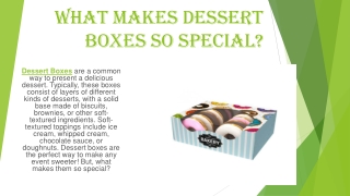 What Makes Dessert Boxes So Special