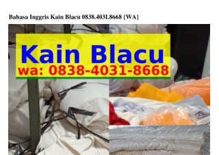 Bahasa Inggris Kain Blacu