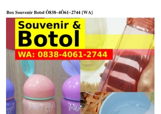 Box Souvenir Botol Ö8З8~ㄐÖϬl~27ㄐㄐ{WhatsApp}