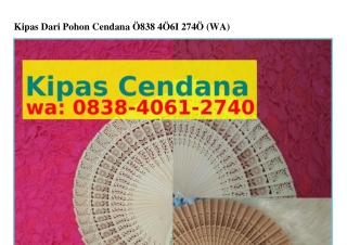 Kipas Dari Pohon Cendana 0838_40ᏮI_ᒿ740[WhatsApp]