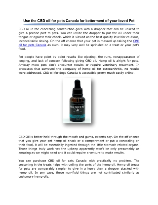 Use the CBD oil for pets Canada for betterment of your loved Pet