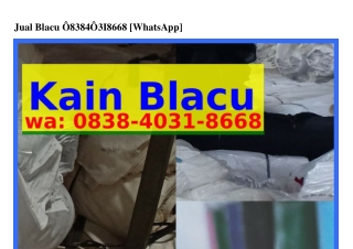 Jual Blacu Ö8З8–4ÖЗl–8668{WhatsApp}