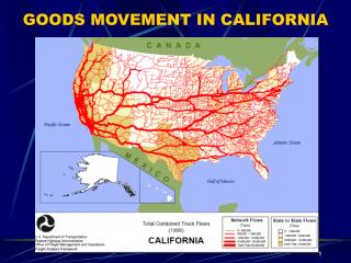 GOODS MOVEMENT IN CALIFORNIA