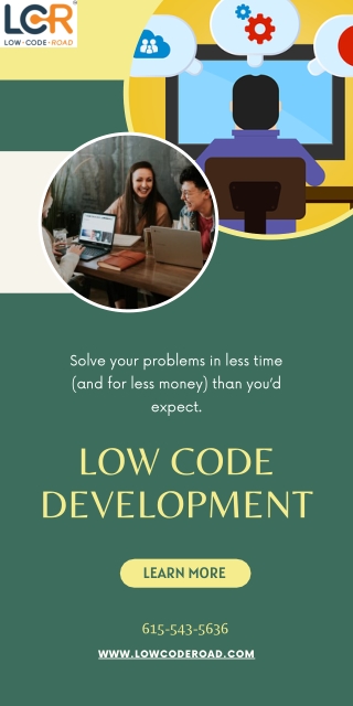 Solve your problems in less time with Low Code Development