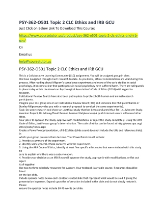 PSY-362-O501 Topic 2 CLC Ethics and IRB GCU