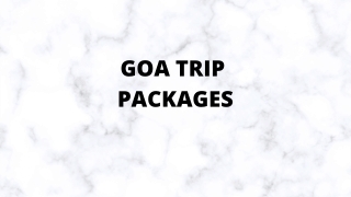 Goa Tour Packages at Great Deals