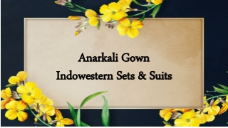 Anarkali Gown Indowestern Sets