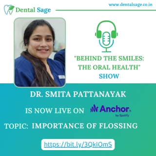 Podcast on Importance Of Flossing | Dental Clinic in Yelahanka | Dental Sage