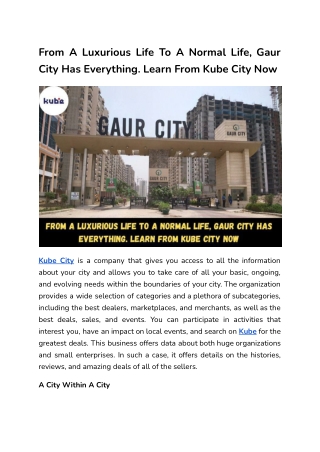 From A Luxurious Life To A Normal Life, Gaur City Has Everything. kubecity