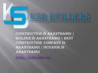 Construction In Aranthangi | Builder In Aranthangi | Best Construction  Company
