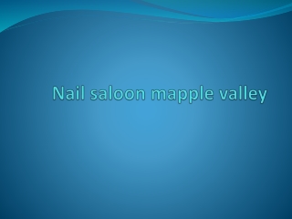 Nail saloon mapple valley