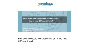 How Does Medicare Work When Patient Move To A Different State