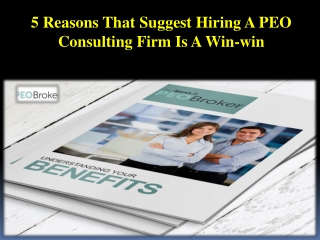 5 Reasons That Suggest Hiring A PEO Consulting Firm Is A Win-win