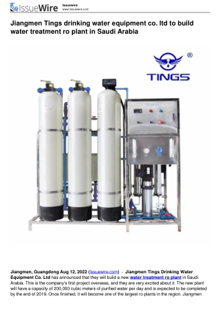Jiangmen Tings drinking water equipment co. ltd to build water treatment ro plant in Saudi Arabia