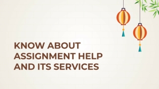 KNOW ABOUT ASSIGNMENT HELP AND ITS SERVICES