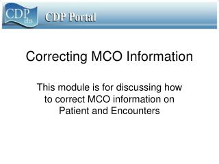 Correcting MCO Information