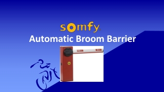 What is an Automatic Broom Barrier?