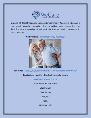 Radiofrequency Neurolysis  Wecaremedical.us