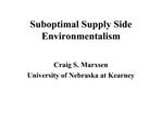 Suboptimal Supply Side Environmentalism