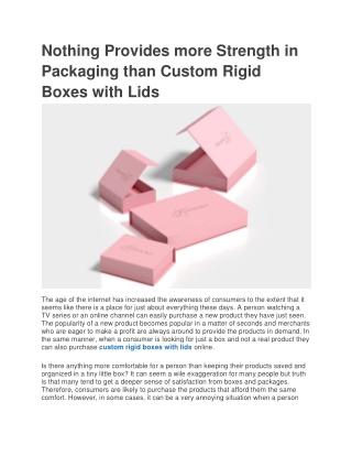Nothing Provides more Strength in Packaging than Custom Rigid Boxes with Lids