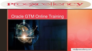 Oracle GTM online training by proexcellency