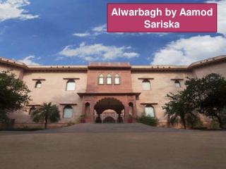 Alwarbagh by Aamod Sariska | Resorts in Sariska