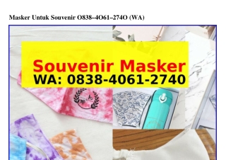 Masker Untuk Souvenir O8౩8-4OᏮl-ᒿᜪ4O{WhatsApp}