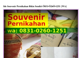 Ide Souvenir Pernikahan Bikin Sendiri