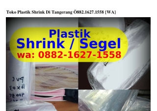 Toko Plastik Shrink Di Tangerang Ö88ᒿ•IᏮᒿ7•I558[WA]