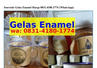 Souvenir Gelas Enamel Harga Ô8ᣮl•Կl8Ô•l77Կ(whatsApp)